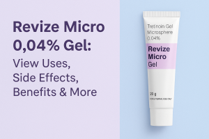 Revize Micro 0.04% Gel: View Uses, Side Effects, Benefits & More