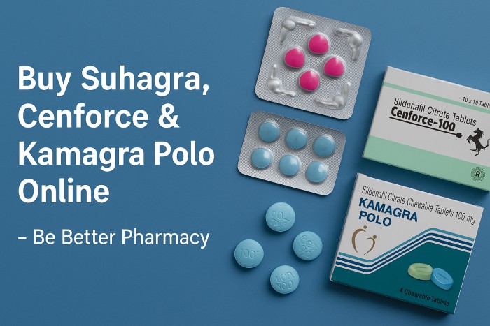 Buy Suhagra, Cenforce & Kamagra Polo Online – Be Better Pharmacy